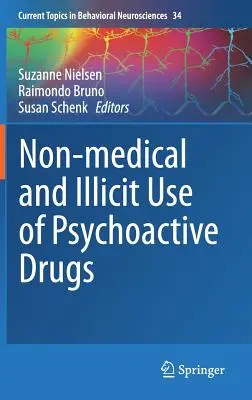 Utilizarea nemedicală și ilicită a drogurilor psihoactive - Non-Medical and Illicit Use of Psychoactive Drugs