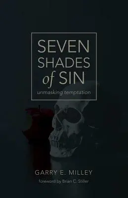 Seven Shades of Sin: demascarea ispitei - Seven Shades of Sin: unmasking temptation