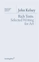 Texte bogate - Scrieri selectate pentru artă - Rich Texts - Selected Writing for Art