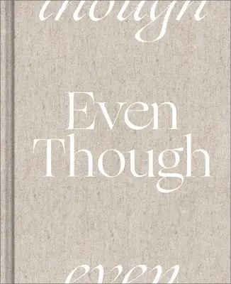 Chiar dacă - Even Though