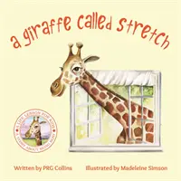 O girafă numită Stretch - A Giraffe Called Stretch