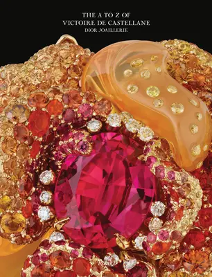 Dior Joaillerie: De la A la Z cu Victoire de Castellane - Dior Joaillerie: The A to Z of Victoire de Castellane