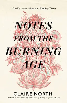 Notes from the Burning Age (Însemnări din epoca de ardere) - Notes from the Burning Age