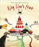 Ospățul regelui Lion - King Lion's Feast