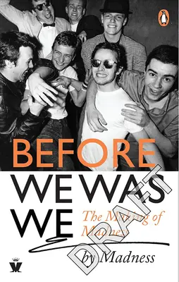 Before We Was We: Nebunie după nebunie - Before We Was We: Madness by Madness