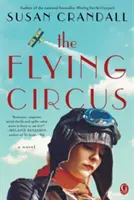 Circul zburător - The Flying Circus