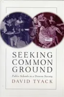 Seeking Common Ground: Școlile publice într-o societate diversă - Seeking Common Ground: Public Schools in a Diverse Society