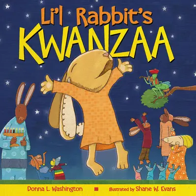 Kwanzaa a iepurașului Li'l - Li'l Rabbit's Kwanzaa