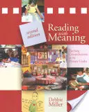 Lectura cu sens: Predarea înțelegerii în clasele primare - Reading with Meaning: Teaching Comprehension in the Primary Grades