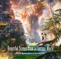 Scene frumoase dintr-o lume fantastică - Beautiful Scenes from a Fantasy World