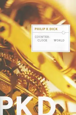 Lumea contra-cronometru - Counter-Clock World