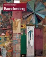Introduceri Tate: Robert Rauschenberg - Tate Introductions: Robert Rauschenberg