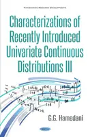 Caracterizări ale distribuțiilor continue recent introduse III - Characterizations of Recently Introduced Continuous Distributions III