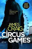 Circus Games - Un thriller politic captivant - Circus Games - An addictive political thriller