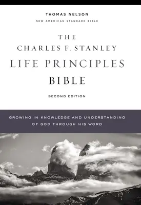Nasb, Charles F. Stanley Life Principles Bible, 2nd Edition, Hardcover, Comfort Print: Sfânta Biblie, New American Standard Bible - Nasb, Charles F. Stanley Life Principles Bible, 2nd Edition, Hardcover, Comfort Print: Holy Bible, New American Standard Bible