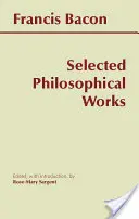 Bacon: Opere filosofice alese - Bacon: Selected Philosophical Works