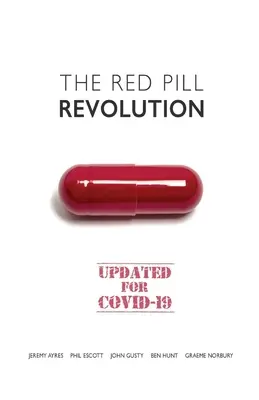 Revoluția pilulei roșii - The Red Pill Revolution