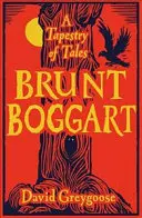 Brunt Boggart: O tapiserie de povești - Brunt Boggart: A Tapestry of Tales