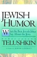 Umor evreiesc: Ce spun cele mai bune glume evreiești despre evrei - Jewish Humor: What the Best Jewish Jokes Say about the Jews