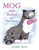 Mog și iepurașul și alte povestiri - Mog and Bunny and Other Stories
