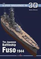 Corabia de luptă japoneză Fuso - The Japanese Battleship Fuso