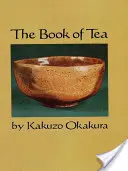 Cartea ceaiului (The Book of Tea) - The Book of Tea