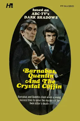 Umbrele întunecate - Cartea 19 - Barnabas, Quentin și coșciugul de cristal - Dark Shadows the Complete Paperback Library Reprint Book 19 - Barnabas, Quentin and the Crystal Coffin