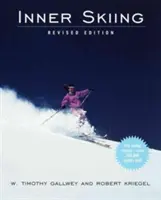 Schi interior: Ediție revizuită - Inner Skiing: Revised Edition