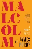Malcolm: Un roman de benzi desenate - Malcolm: A Comic Novel