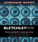 Bletchley Park: Arhivele secrete - Bletchley Park: The Secret Archives