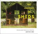 Anatomia magaziilor - Construcții noi dintr-o tradiție veche - Anatomy of Sheds - New buildings from an old tradition