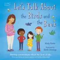 Let's Talk About the Birds and the Bees - Începerea conversațiilor despre faptele vieții - Let's Talk About the Birds and the Bees - Starting conversations about the facts of life