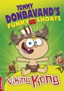 Edge: Scurtmetrajele amuzante ale lui Tommy Donbavand: Viking Kong - Edge: Tommy Donbavand's Funny Shorts: Viking Kong