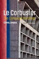 Le Corbusier: Clădirile complete - Le Corbusier: The Complete Buildings