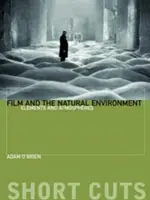 Filmul și mediul natural: Elemente și atmosfere - Film and the Natural Environment: Elements and Atmospheres