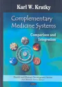 Sisteme de medicină complementară - comparare și integrare - Complementary Medicine Systems - Comparison & Integration