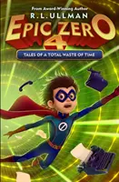 Epic Zero 4: Povești despre o pierdere totală de timp - Epic Zero 4: Tales of a Total Waste of Time