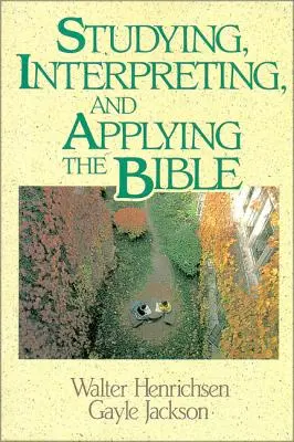 Studierea, interpretarea și aplicarea Bibliei - Studying, Interpreting, and Applying the Bible