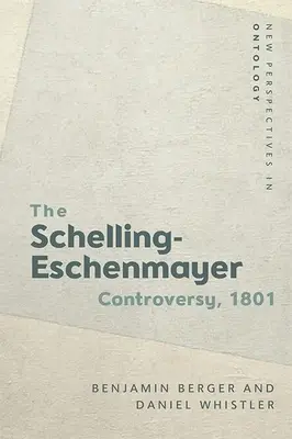 Controversa Schelling-Eschenmayer, 1801: Natura și identitatea - The Schelling-Eschenmayer Controversy, 1801: Nature and Identity