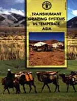 Sisteme de pășunat transhumant în Asia temperată - Transhumant grazing systems in temperate Asia
