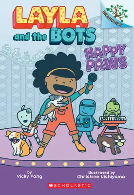 Lăbuțe fericite: A Branches Book (Layla and the Bots #1), 1 - Happy Paws: A Branches Book (Layla and the Bots #1), 1