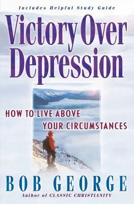 Victoria asupra depresiei - Victory Over Depression