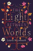 Lumina dintre lumi - Light Between Worlds
