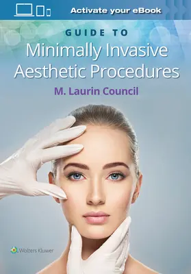 Ghid pentru proceduri estetice minim invazive - Guide to Minimally Invasive Aesthetic Procedures