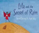 Lila și secretul ploii - Lila and the Secret of Rain