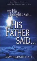 Gândurile lui au spus...Tatăl lui a spus... - His Thoughts Said...His Father Said...
