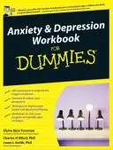 Anxietate și depresie Carte de lucru pentru manechine - Anxiety and Depression Workbook For Dummies