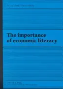 Importanța alfabetizării economice - The Importance of Economic Literacy