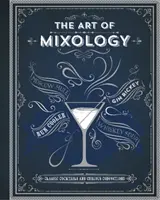 Arta mixologiei - Art of Mixology