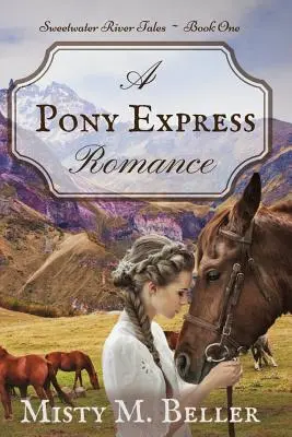 O romanță Pony Express - A Pony Express Romance